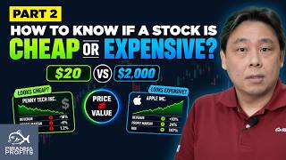 How to Know if a Stock is Cheap or Expensive? Part 2 of 2