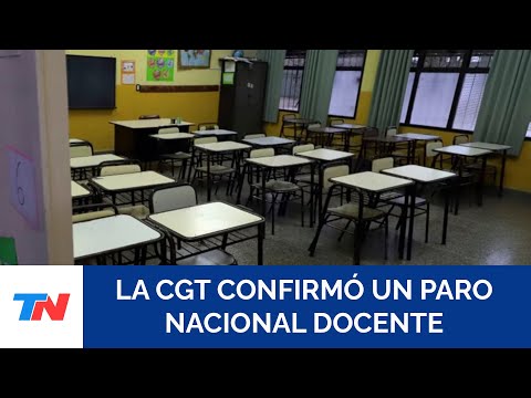 PARO DOCENTE: Los gremios de la CGT anunciaron un paro nacional el 24 de febrero y el 5 de marzo