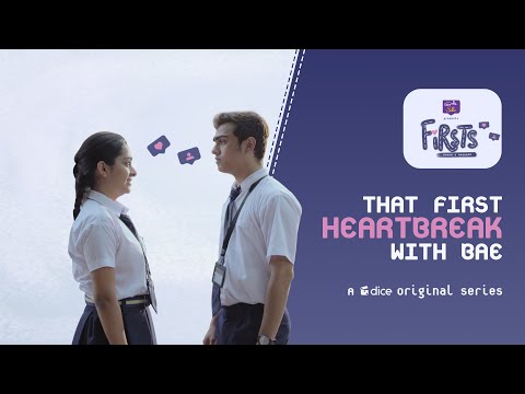 Dice Media | Firsts| Web Series | S01E21-24 -That First Heartbreak with Bae (Part 6)