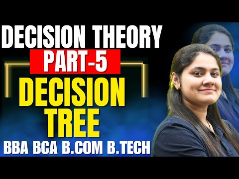 Introduction to Decision Tree|Decision Theory|Operation Research|BBA|BCA|B.COM|B.TECH|Dream Maths