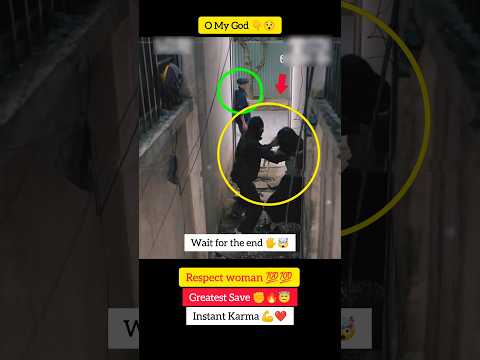 Respect Women π―βπ€― Greatest Save ππβ€οΈ #instantkarma #shorts #viral #viralvideo #viralshorts #trending
