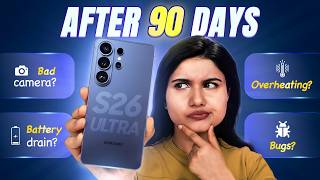 S26 Ultra Review - 3 Months LATER!