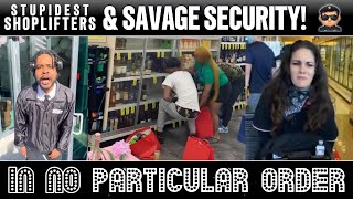 Top 10 Savage Security & Stupid Shoplifters Caught On Camera!