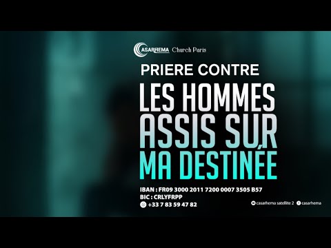 Prière contre les hommes assis sur ma destinée | Prophète Blaise Manzambi