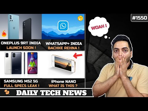 (ENGLISH) Oneplus 9RT India Launch😍,WhatsApp+ Ban😯,Samsung M52 Specs,iPhone Nano,Oxygen OS 12,Mi TV 5X India