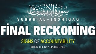 Surah Al-Inshiqaq (سورة الإنشقاق) | Emotional Quran Recitation with English Translation