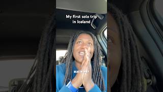 My first solo trip around Iceland scared me!