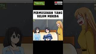 PERMUSUHAN YANG BELUM MEREDA - Drama Animasi Sekolah SMA