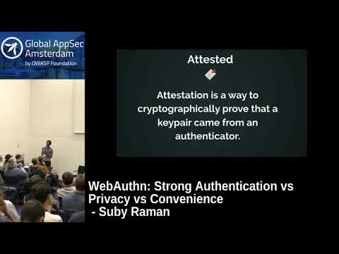 WebAuthn: Strong Authentication vs Privacy vs Convenience - Suby Raman