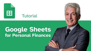 Google Sheets for Personal Finances Tutorial