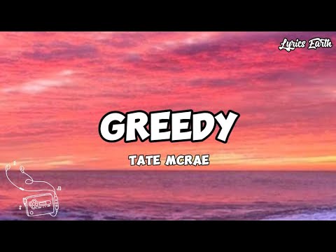 Greedy - Tate McRae | Lyrics