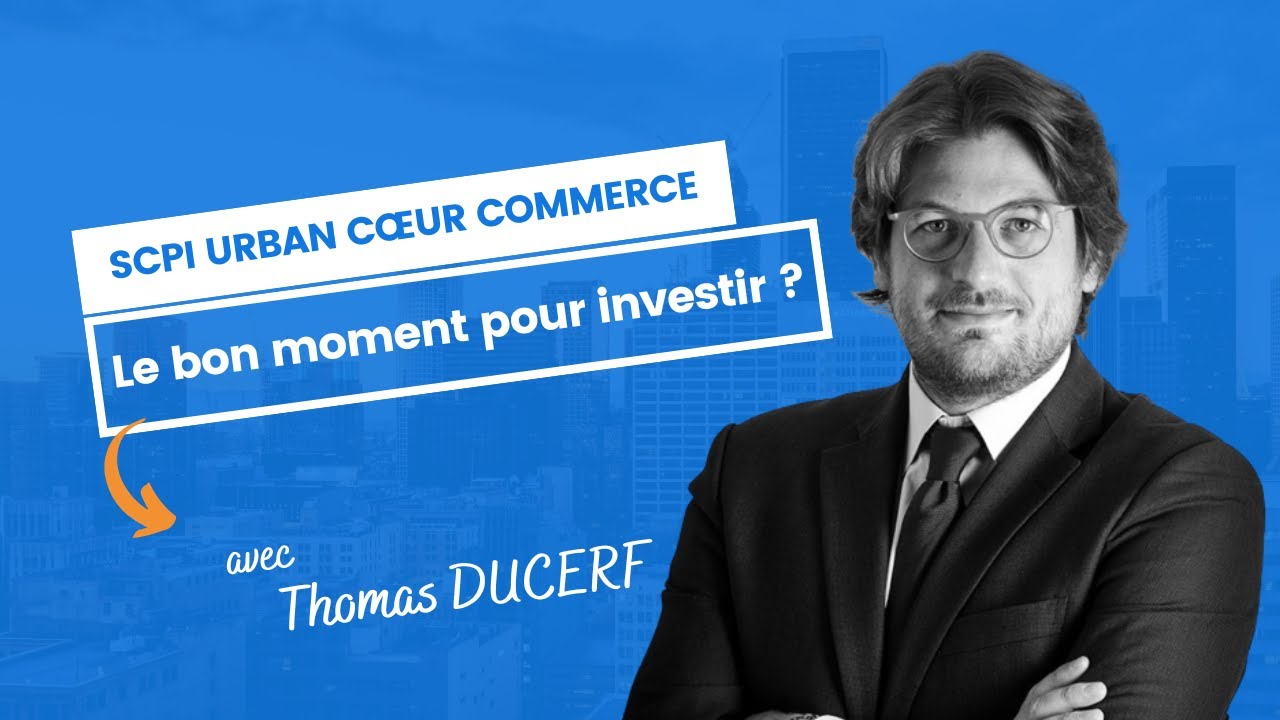Urban Coeur Commerce : le bon moment pour investir ?