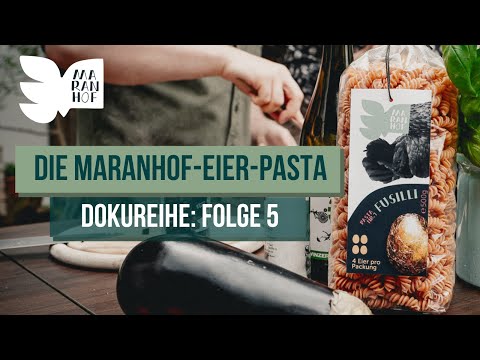 Vom Ei zur Nudel • Maranhof-Doku (Teil 5/5)