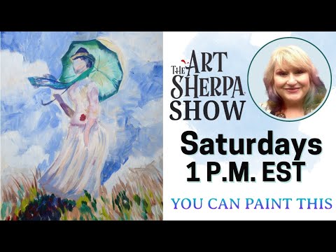 The Art Sherpa Show | Woman with Parasol | Monet | Easy Biginner Acrylic