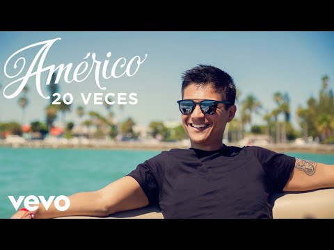 Américo - 20 Veces (Cover Audio)