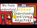 Exploring the Power of Adjectives