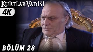 28.Bölüm - Kurtlar Vadisi | 4K