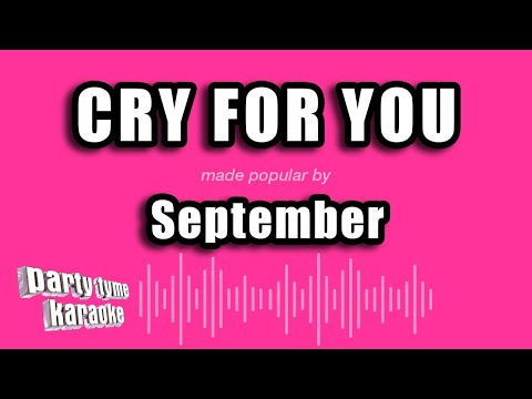 September – Cry For You (Karaoke Version)