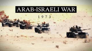 Arab Israeli War 1973 (Yom Kippur War Documentary)