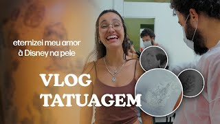 FIZ VÁRIAS TATUAGENS DA DISNEY - VLOG