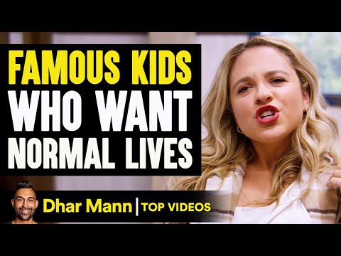 Famous Kids Who Want Normal Lives | Dhar Mann