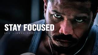 STAY FOCUSED - Motivational Video