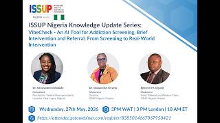 ISSUP Nigeria: VibeCheck, an AI Tool for Addiction Screening, Brief Intervention and Referral