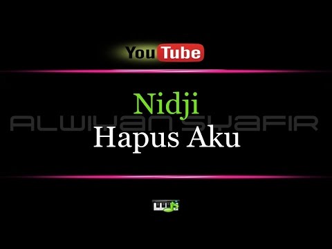 Karaoke Nidji - Hapus Aku