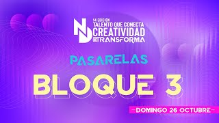 Día 3️⃣ | Tercer Bloque de Pasarelas 👗 #NicaraguaDiseña