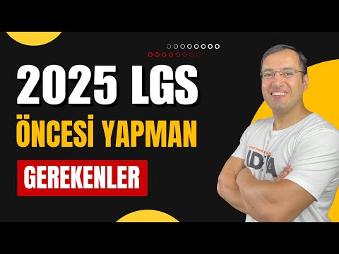2025 LGS Öncesi Bunları Biliyor musun?