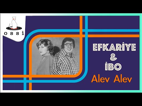 Efkariye & İbo - Alev Alev