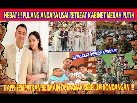 JADWAL PADAT RAFFI AHMAD USAI RETREAT KABINET DI AKMIL MAGELANG