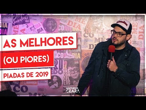 MATHEUS CEARÁ | AS MELHORES (OU PIORES) DE 2019