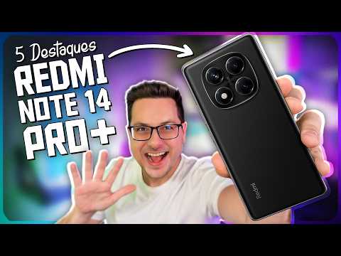 😍 Xiaomi REDMI NOTE 14 PRO+: 5 COISAS que me SURPREENDERAM!