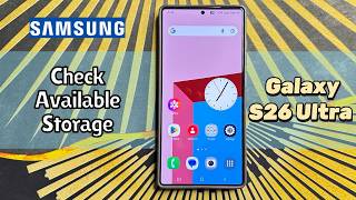 How to Check Available Storage Samsung Galaxy S26 Ultra #tutorial