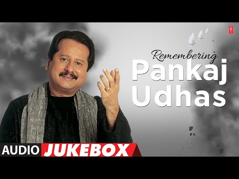 Remembering Pankaj Udhas (Audio) Jukebox | Pankaj Udhas Ki Ghazal | Musical Maestro | 90's Hit Songs