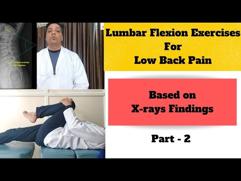 Lumbar Flexion Exercises For Low Back Pain ! Based on Xray Findings ! Dr Rajesh Sharma PT ! Part - 2