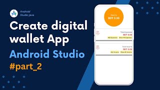 digital wallet app  create a digital wallet app android studio #part 2