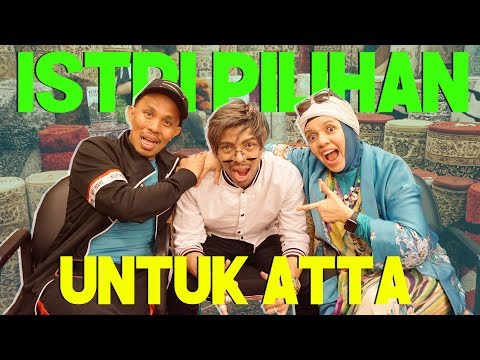 Istri Pilihan Untuk Atta - Sequel 3