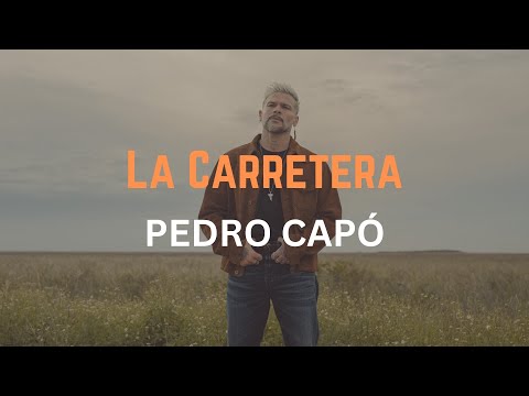 Pedro Capó - LA CARRETERA (Letra Oficial | Official Lyric Video)