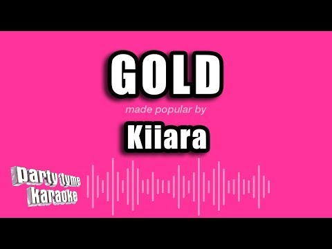 Kiiara – Gold (Karaoke Version)