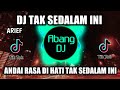Download Lagu DJ ARIEF TAK SEDALAM INI | ANDAI RASA DI HATI TAK SEDALAM INI REMIX VIRAL TIKTOK 2021 Mp3
