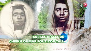 Sur les traces de Cheikh oumar foutiyou tall