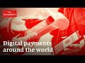Digital Payment Systems Around the World