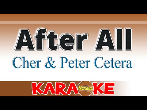 After All (KARAOKE) Cher and Peter Cetera