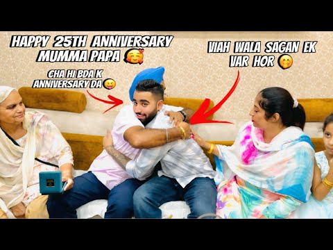 HAPPY 25TH ANNIVERSARY 🥰 || SAGAN HI LAG GEYA ANNIVERSARY TE 😍 || NAKLI TA NAI SAB  😂 || GAGAN LALLY