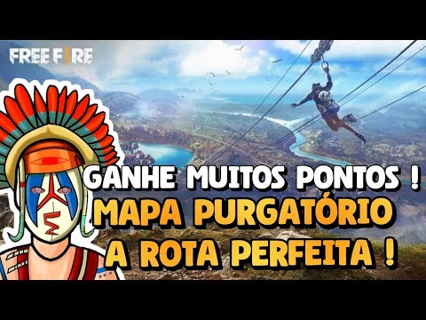 GANHE MUITOS PONTOS NO MAPA PURGATÓRIO - A ROTA PERFEITA #freefire