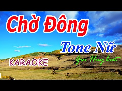 Karaoke  Chờ Đông  Tone Nữ  Nhạc Sống  gia huy beat