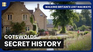 Cotswolds' Rich Rail History Revealed | Walking Britain's Lost Railways