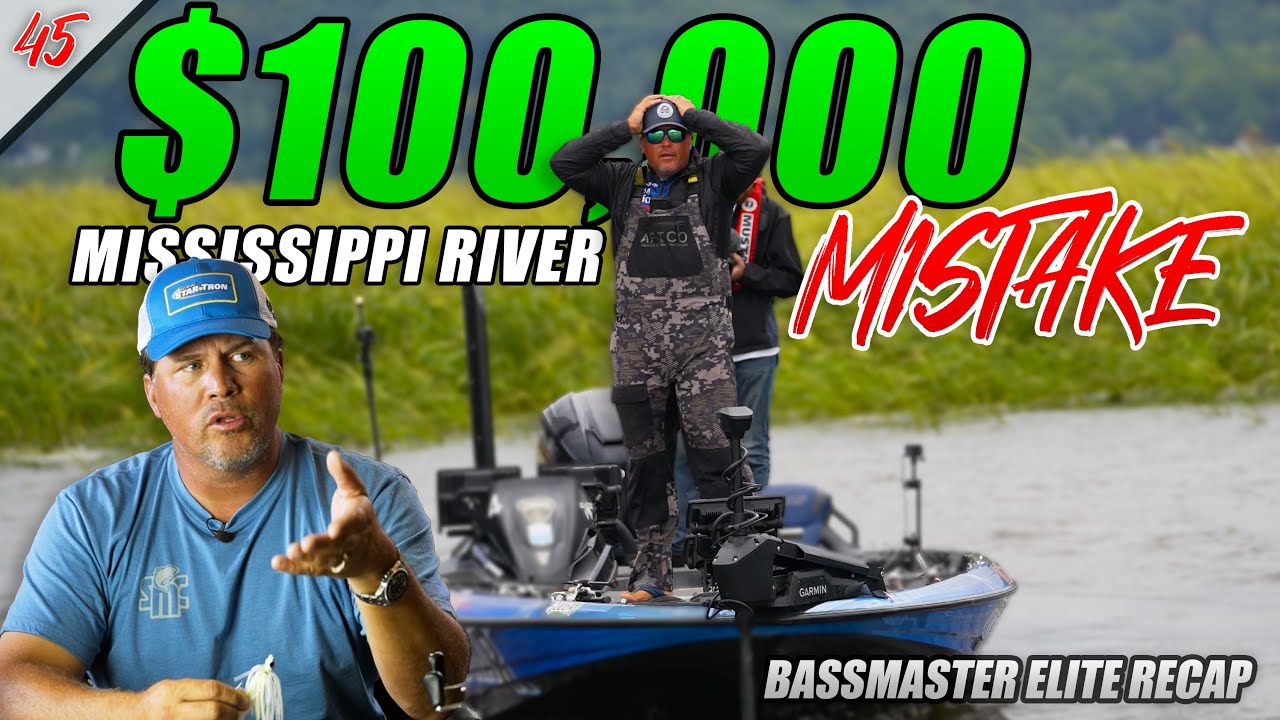 This mistake cost me 100, 000 - bassmaster elite mississippi river (20/20 recap) - ufb s2 e45